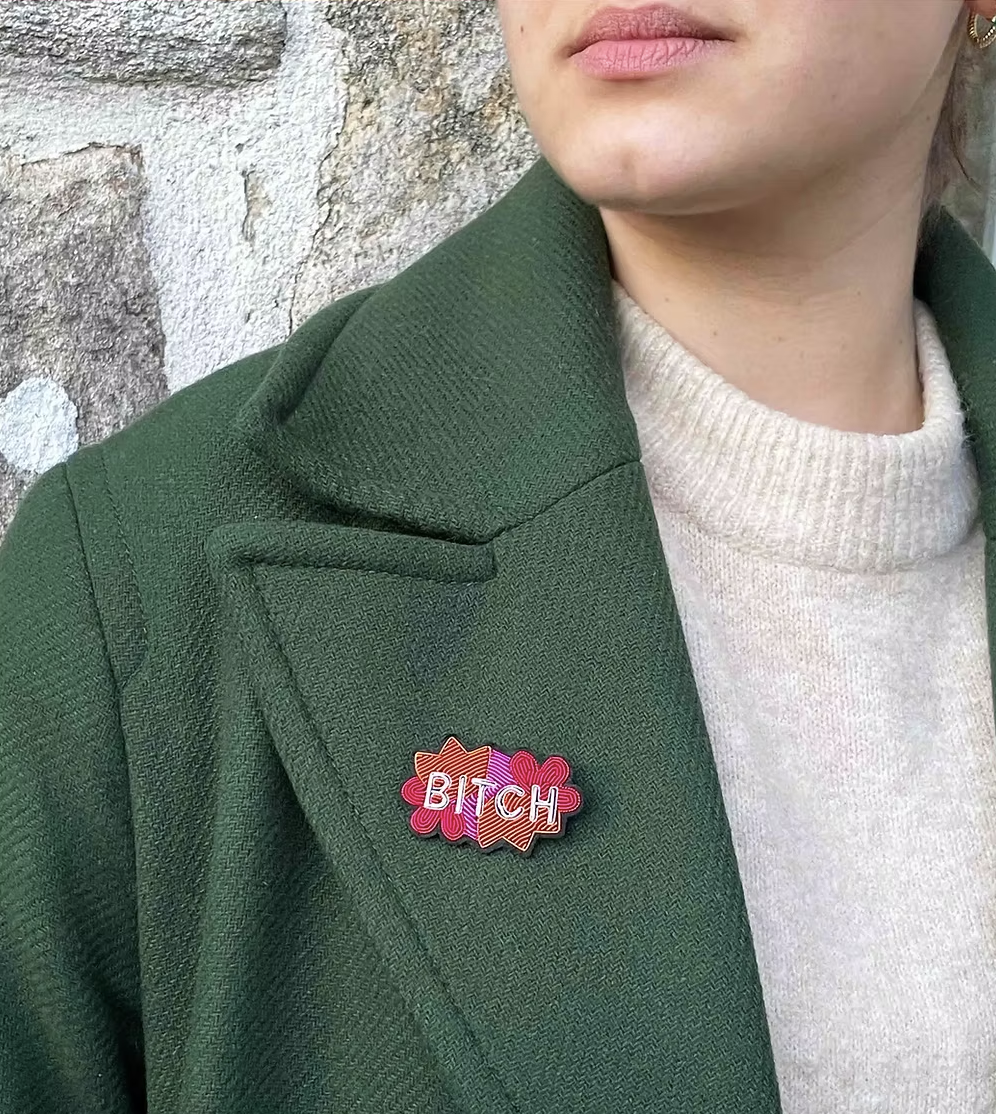 Broche - Bitch - Malicieuse