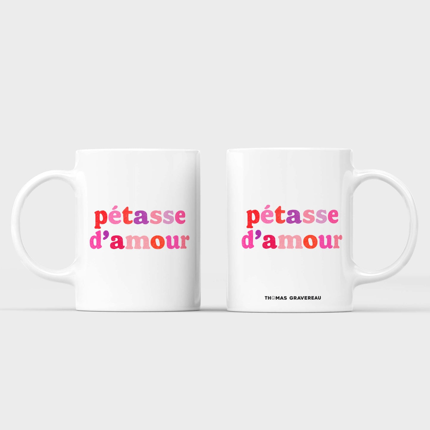 Tassse - Pétasse d'amour - Thomas Gravereau