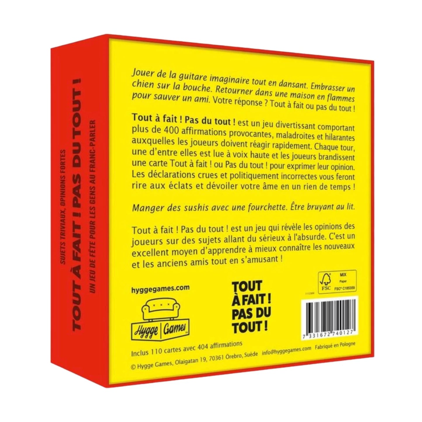Jeu de société - Tout à fait, pas du tout - Hygge Games
