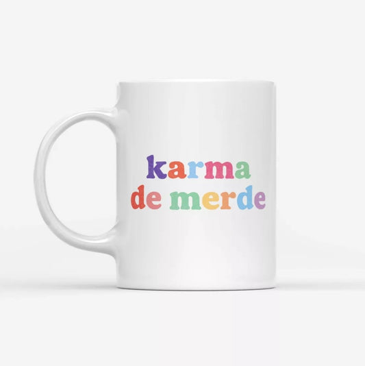 Mug "Karma de merde"