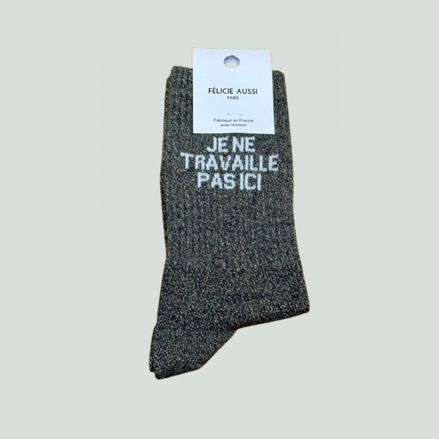 Chaussettes à paillettes - Je ne travaille pas ici - Félicie aussi