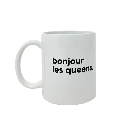 Tasse - Bonjour les queens - Félicie aussi