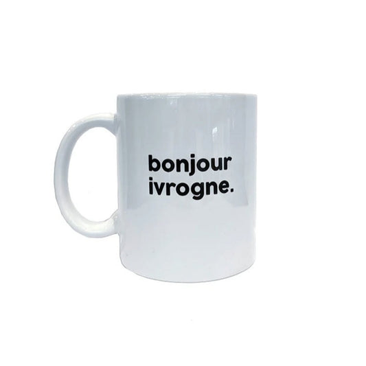 Tasse - Bonjour ivrogne - Félicie aussi